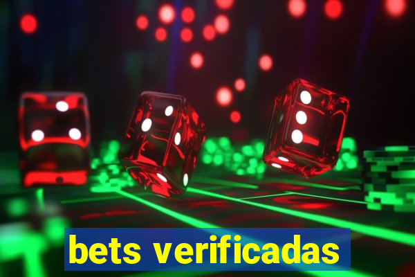 bets verificadas